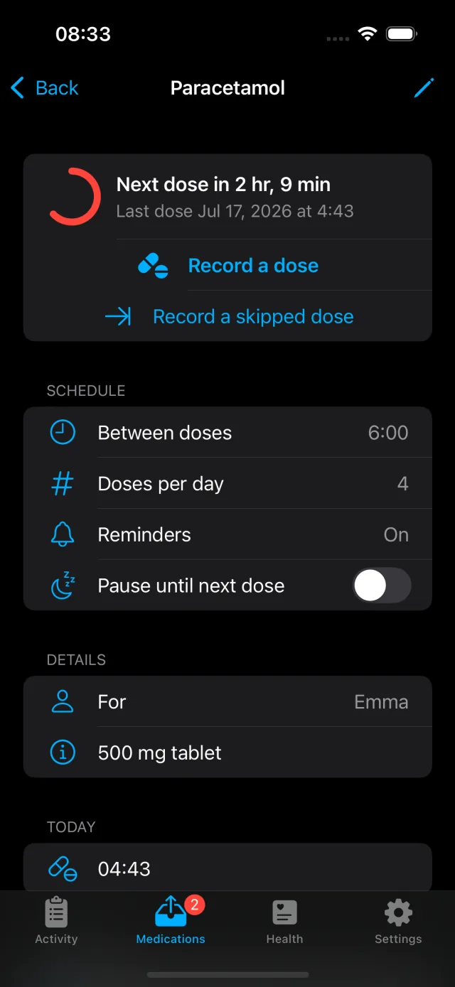 Medication detail screen showing time until the next dose, the schedule, and actions to record a dose or a skipped dose